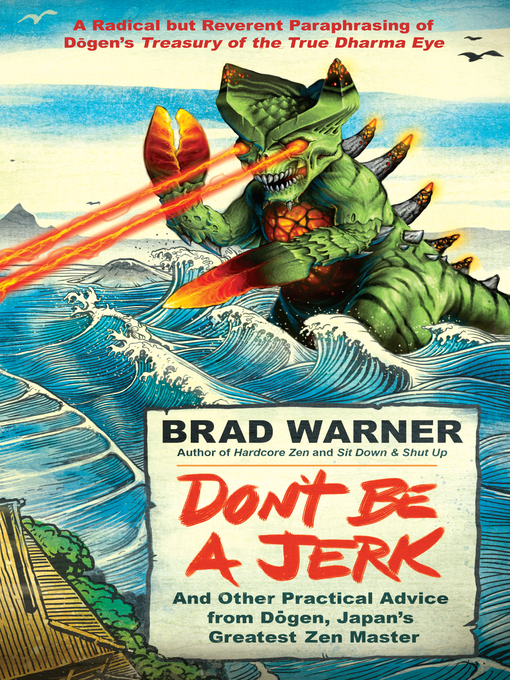 Title details for Don't Be a Jerk by Brad Warner - Available